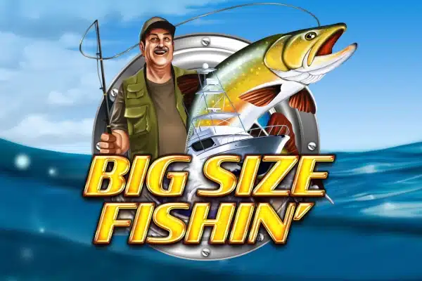 Big Size Fishin' slot