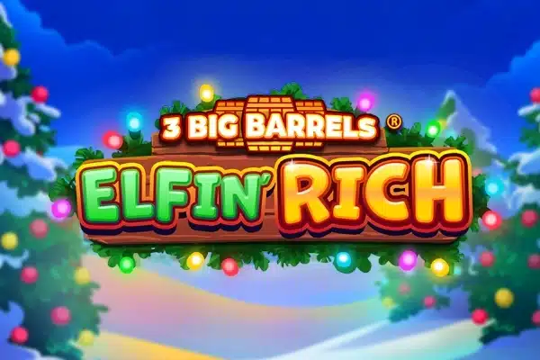 3 Big Barrels Elfin Rich